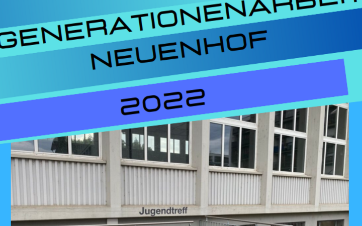 Jahresbericht 2022, Jugendarbeit und Generationenarbeit Neuenhof