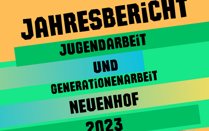 Jahresbericht Jugend- und Generationenarbeit Neuenhof 2023